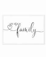 We Are Family Art Print-PRINT-Olive et Oriel-Olive et Oriel-A5 | 5.8" x 8.3" | 14.8 x 21cm-White-With White Border-Buy-Australian-Art-Prints-Online-with-Olive-et-Oriel-Your-Artwork-Specialists-Austrailia-Decorate-With-Coastal-Photo-Wall-Art-Prints-From-Our-Beach-House-Artwork-Collection-Fine-Poster-and-Framed-Artwork
