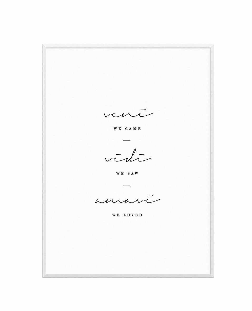 We Came. We Saw. We Loved. Art Print-PRINT-Olive et Oriel-Olive et Oriel-A5 | 5.8" x 8.3" | 14.8 x 21cm-Unframed Art Print-With White Border-Buy-Australian-Art-Prints-Online-with-Olive-et-Oriel-Your-Artwork-Specialists-Austrailia-Decorate-With-Coastal-Photo-Wall-Art-Prints-From-Our-Beach-House-Artwork-Collection-Fine-Poster-and-Framed-Artwork