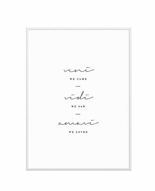 We Came. We Saw. We Loved. Art Print-PRINT-Olive et Oriel-Olive et Oriel-A5 | 5.8" x 8.3" | 14.8 x 21cm-Unframed Art Print-With White Border-Buy-Australian-Art-Prints-Online-with-Olive-et-Oriel-Your-Artwork-Specialists-Austrailia-Decorate-With-Coastal-Photo-Wall-Art-Prints-From-Our-Beach-House-Artwork-Collection-Fine-Poster-and-Framed-Artwork