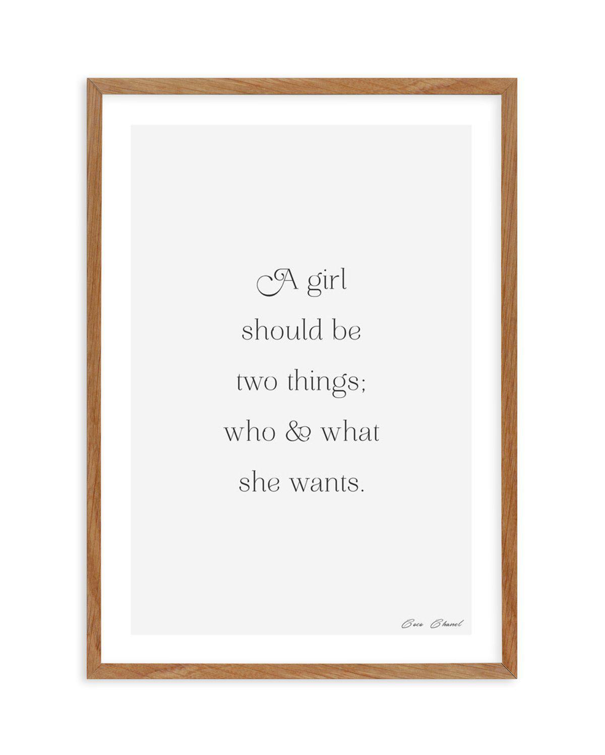 Who And What She Wants | Coco Chanel Art Print-PRINT-Olive et Oriel-Olive et Oriel-50x70 cm | 19.6" x 27.5"-Walnut-With White Border-Buy-Australian-Art-Prints-Online-with-Olive-et-Oriel-Your-Artwork-Specialists-Austrailia-Decorate-With-Coastal-Photo-Wall-Art-Prints-From-Our-Beach-House-Artwork-Collection-Fine-Poster-and-Framed-Artwork