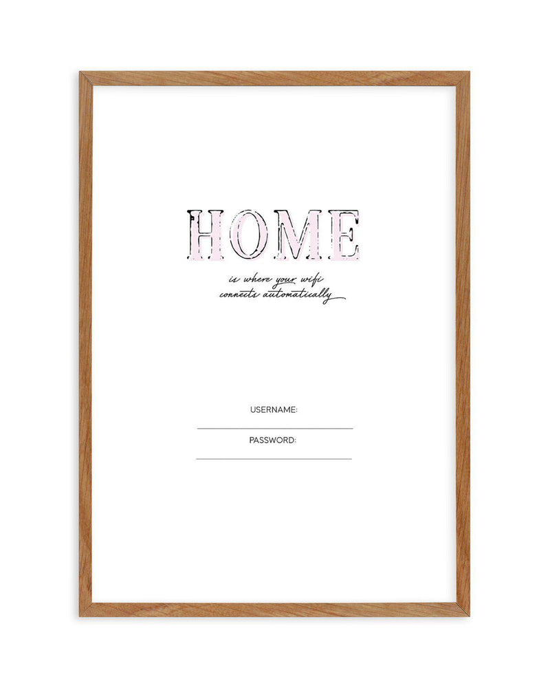 Wifi - Home Is... Art Print-PRINT-Olive et Oriel-Olive et Oriel-50x70 cm | 19.6" x 27.5"-Walnut-With White Border-Buy-Australian-Art-Prints-Online-with-Olive-et-Oriel-Your-Artwork-Specialists-Austrailia-Decorate-With-Coastal-Photo-Wall-Art-Prints-From-Our-Beach-House-Artwork-Collection-Fine-Poster-and-Framed-Artwork