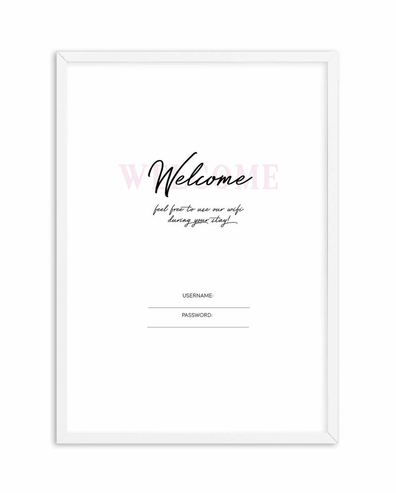 Wifi - Welcome... Art Print-PRINT-Olive et Oriel-Olive et Oriel-A5 | 5.8" x 8.3" | 14.8 x 21cm-White-With White Border-Buy-Australian-Art-Prints-Online-with-Olive-et-Oriel-Your-Artwork-Specialists-Austrailia-Decorate-With-Coastal-Photo-Wall-Art-Prints-From-Our-Beach-House-Artwork-Collection-Fine-Poster-and-Framed-Artwork