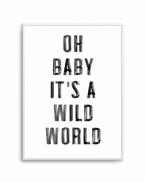Wild World Art Print-PRINT-Olive et Oriel-Olive et Oriel-A5 | 5.8" x 8.3" | 14.8 x 21cm-Unframed Art Print-With White Border-Buy-Australian-Art-Prints-Online-with-Olive-et-Oriel-Your-Artwork-Specialists-Austrailia-Decorate-With-Coastal-Photo-Wall-Art-Prints-From-Our-Beach-House-Artwork-Collection-Fine-Poster-and-Framed-Artwork