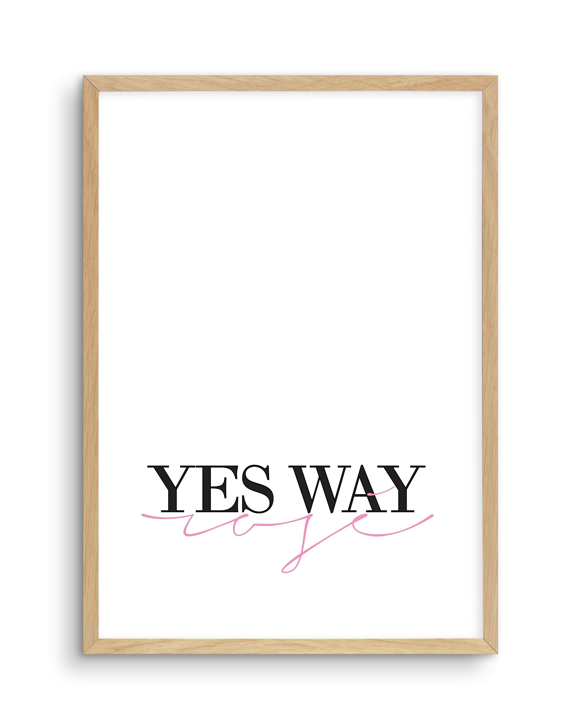 Yes Way Rose - Olive et Oriel | Shop Art Prints & Posters Online