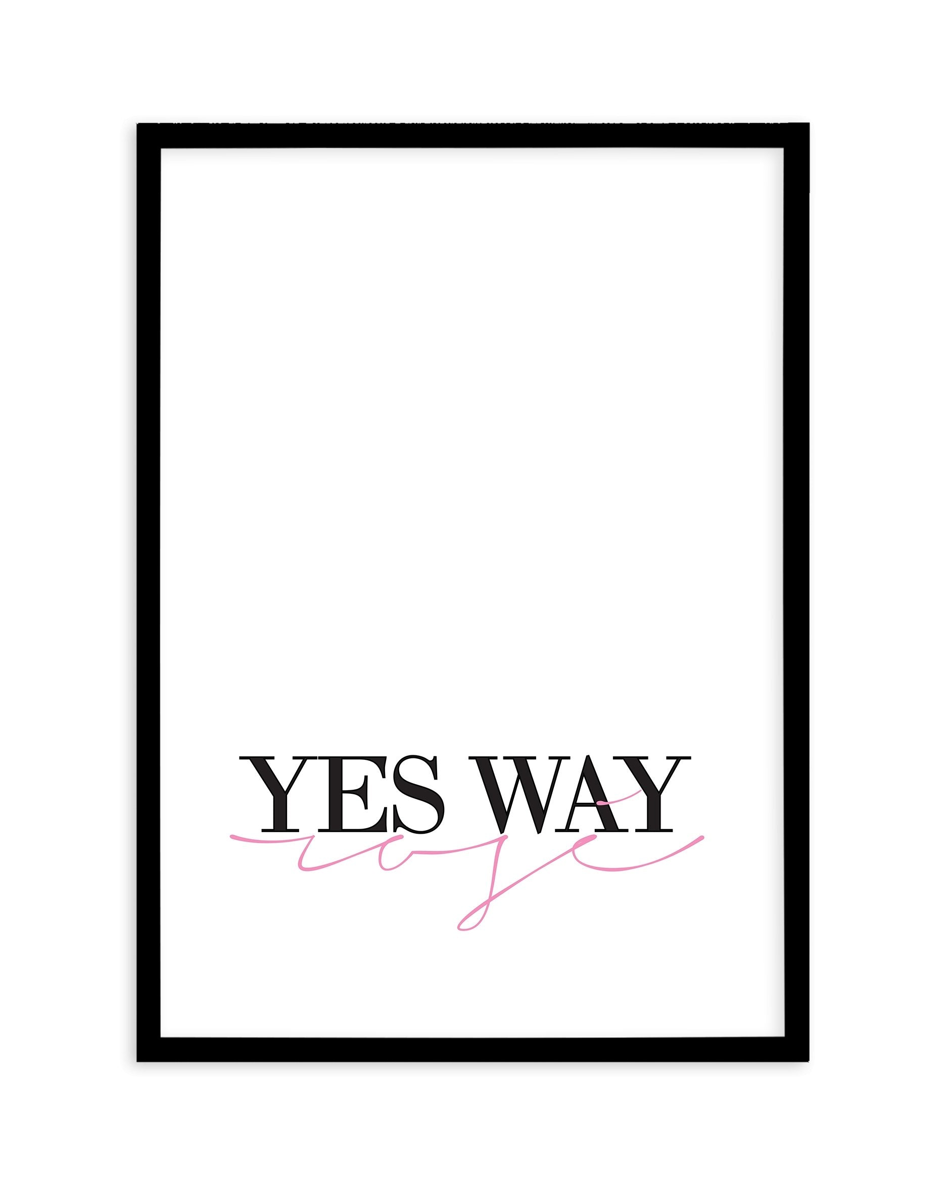 Yes Way Rose - Olive et Oriel | Shop Art Prints & Posters Online