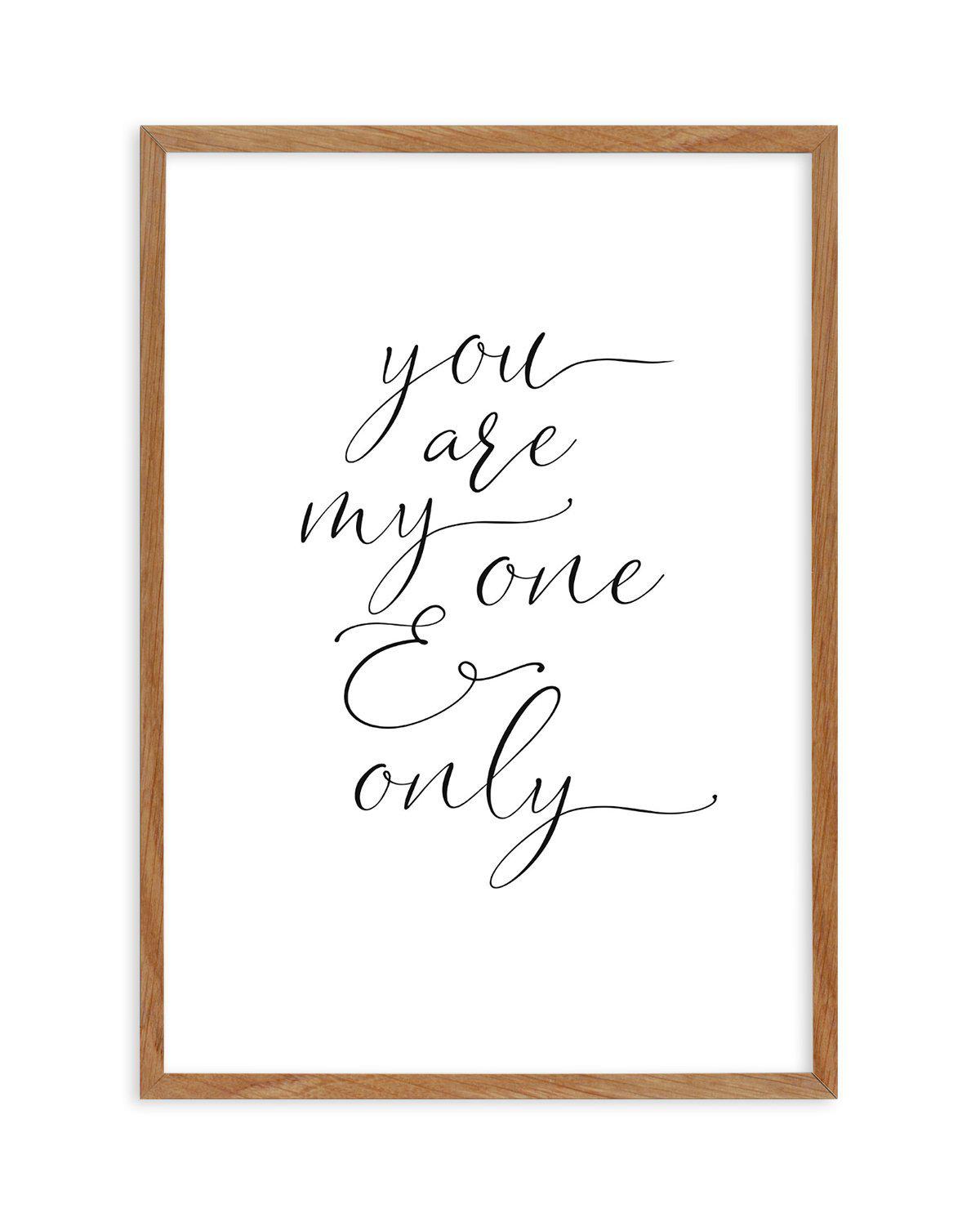 You Are My One & Only Art Print-PRINT-Olive et Oriel-Olive et Oriel-50x70 cm | 19.6" x 27.5"-Walnut-With White Border-Buy-Australian-Art-Prints-Online-with-Olive-et-Oriel-Your-Artwork-Specialists-Austrailia-Decorate-With-Coastal-Photo-Wall-Art-Prints-From-Our-Beach-House-Artwork-Collection-Fine-Poster-and-Framed-Artwork