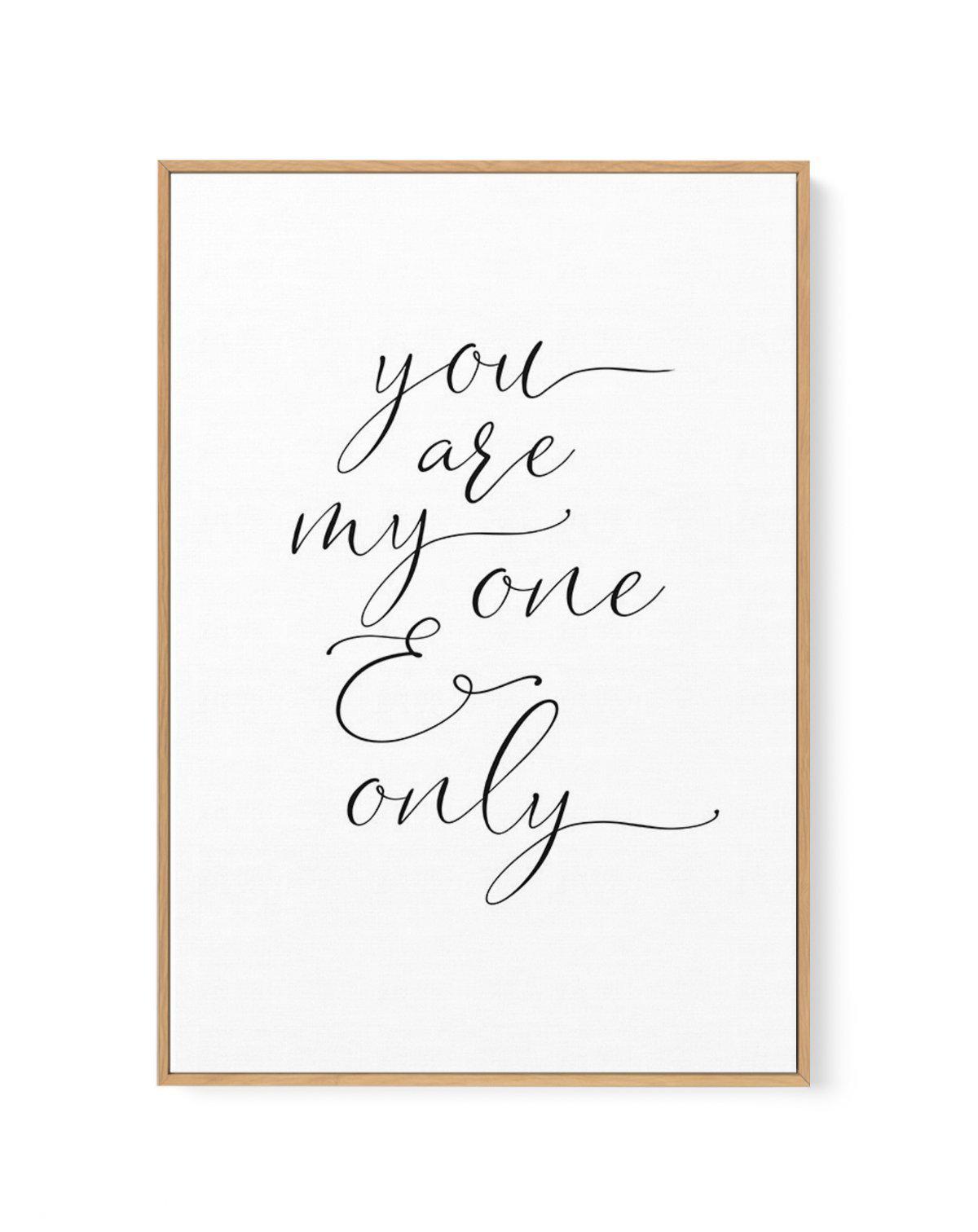 You Are My One & Only | Framed Canvas-CANVAS-You can shop wall art online with Olive et Oriel for everything from abstract art to fun kids wall art. Our beautiful modern art prints and canvas art are available from large canvas prints to wall art paintings and our proudly Australian artwork collection offers only the highest quality framed large wall art and canvas art Australia - You can buy fashion photography prints or Hampton print posters and paintings on canvas from Olive et Oriel and have