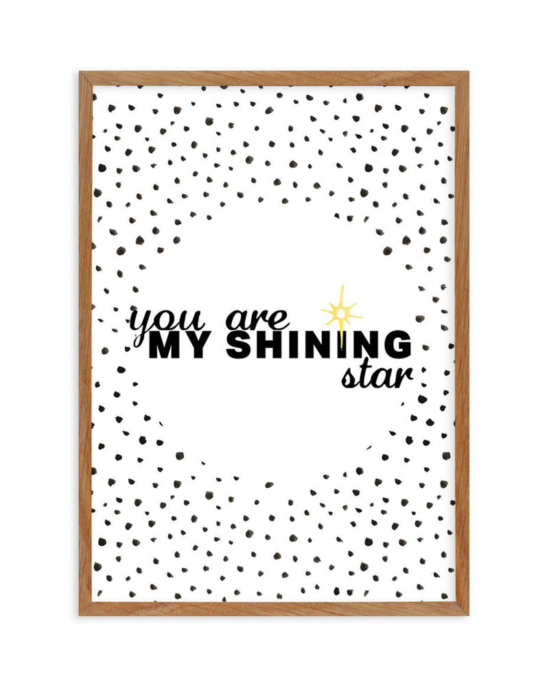 You Are My Shining Star Art Print-PRINT-Olive et Oriel-Olive et Oriel-50x70 cm | 19.6" x 27.5"-Walnut-With White Border-Buy-Australian-Art-Prints-Online-with-Olive-et-Oriel-Your-Artwork-Specialists-Austrailia-Decorate-With-Coastal-Photo-Wall-Art-Prints-From-Our-Beach-House-Artwork-Collection-Fine-Poster-and-Framed-Artwork