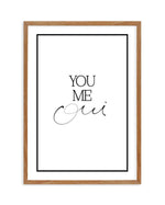 You, Me, Oui - Hand scripted Art Print-PRINT-Olive et Oriel-Olive et Oriel-50x70 cm | 19.6" x 27.5"-Walnut-With White Border-Buy-Australian-Art-Prints-Online-with-Olive-et-Oriel-Your-Artwork-Specialists-Austrailia-Decorate-With-Coastal-Photo-Wall-Art-Prints-From-Our-Beach-House-Artwork-Collection-Fine-Poster-and-Framed-Artwork