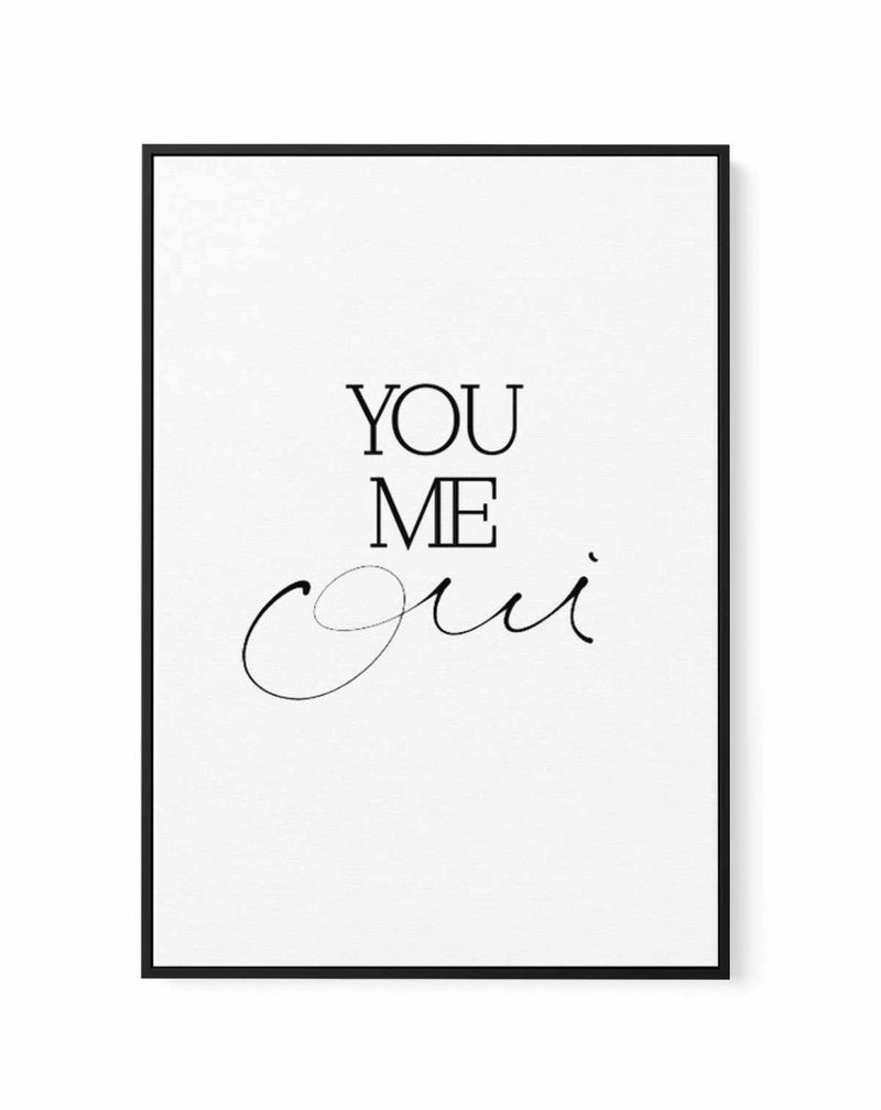 You, Me, Oui - Hand scripted | Framed Canvas-CANVAS-You can shop wall art online with Olive et Oriel for everything from abstract art to fun kids wall art. Our beautiful modern art prints and canvas art are available from large canvas prints to wall art paintings and our proudly Australian artwork collection offers only the highest quality framed large wall art and canvas art Australia - You can buy fashion photography prints or Hampton print posters and paintings on canvas from Olive et Oriel a