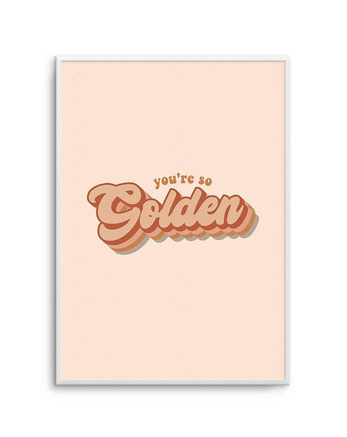 You're So Golden Art Print-PRINT-Olive et Oriel-Olive et Oriel-A5 | 5.8" x 8.3" | 14.8 x 21cm-Unframed Art Print-With White Border-Buy-Australian-Art-Prints-Online-with-Olive-et-Oriel-Your-Artwork-Specialists-Austrailia-Decorate-With-Coastal-Photo-Wall-Art-Prints-From-Our-Beach-House-Artwork-Collection-Fine-Poster-and-Framed-Artwork